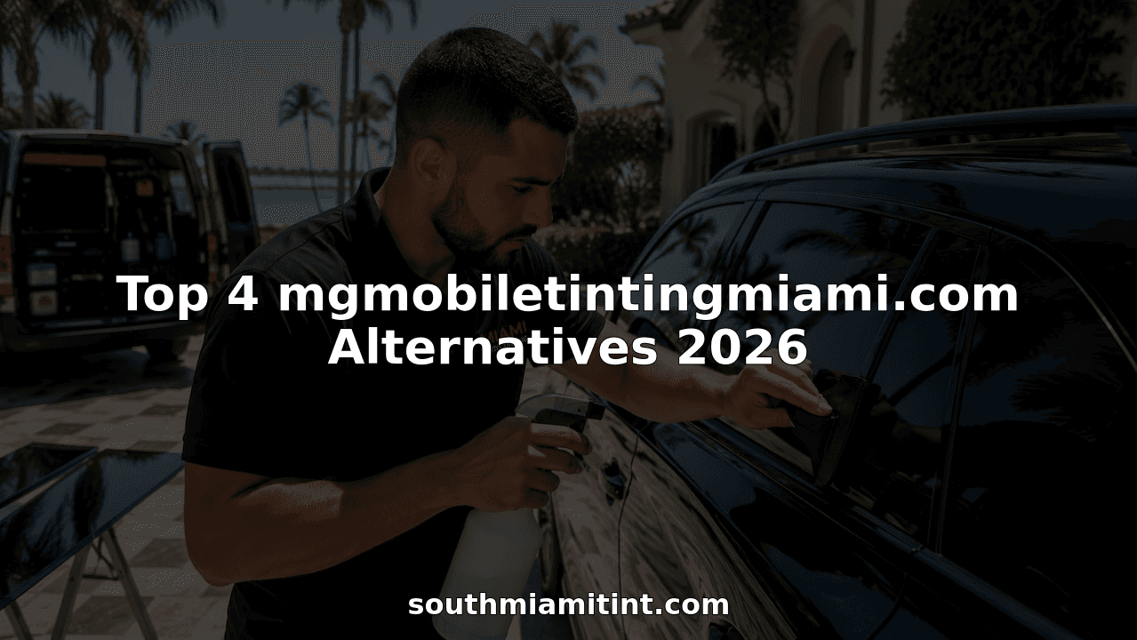 Top 4 mgmobiletintingmiami.com Alternatives 2026